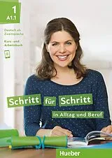 Kartonierter Einband Schritt für Schritt in Alltag und Beruf 1 von Daniela Niebisch, Sylvette Penning-Hiemstra, Franz Specht