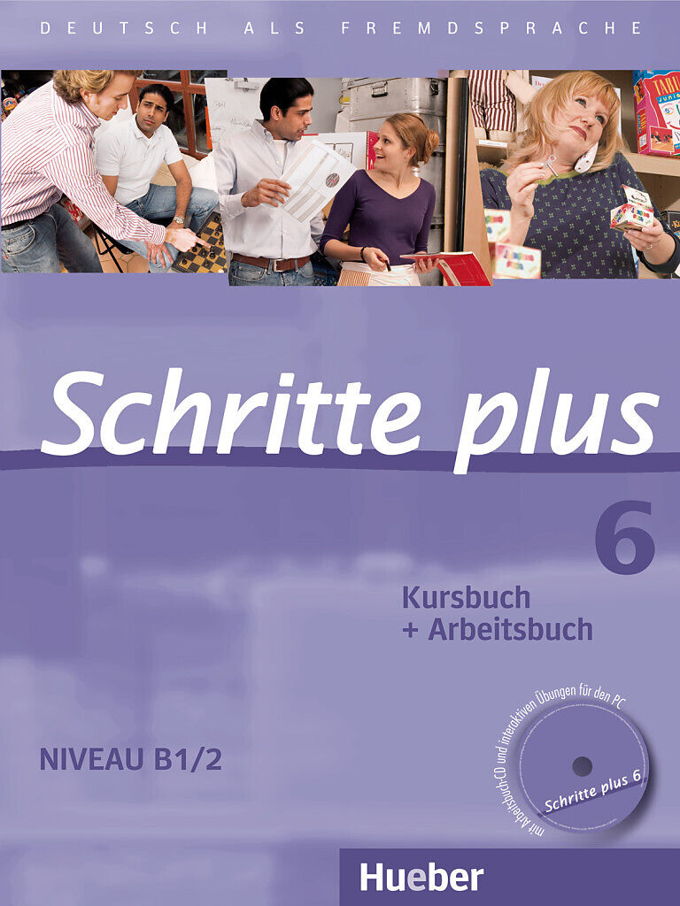 Schritte Plus 6. B1/2. Kursbuch, Arbeitsbuch Mit CD - Silke Hilpert ...