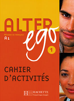 Couverture cartonnée Alter ego 1 de Annie Berthet, Catherine Hugot, Béatrix Sampsonis