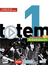 Kartonierter Einband totem 01. Ausgabe für den deutschsprachigen Raum. Arbeitsbuch mit Audio-CD und Lösungsheft von Corina Brillant, Lucas Malcor, Marie-José Lopes