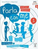 Broschiert Parla con me 1: Lehrerhandbuch - Guida per l'insegnante von Katia; Pedol, Diana D'Angelo