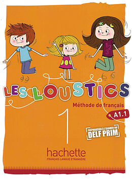 Couverture cartonnée Les Loustics 01. Livre de l'élève - Kursbuch de Hugues Denisot, Marianne Capouet