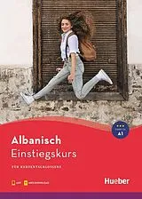 Kartonierter Einband Einstiegskurs Albanisch. Buch mit Audios online von Lumnije Jusufi, Isabel Ströhle