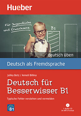 Kartonierter Einband Deutsch für Besserwisser B1 von Anneli Billina, Julika Ulrike Betz
