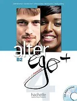 Set mit div. Artikeln (Set) Alter ego+ 4, m. 1 Buch, m. 1 Beilage von Annie Berthet, Emmanuelle Daill, Catherine Hugot