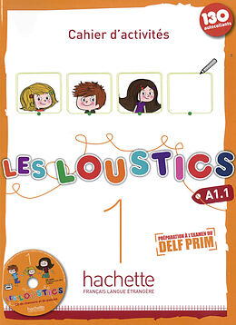 Couverture cartonnée Les Loustics 01. Cahier d'activités + CD Audio - Arbeitsbuch mit Audio-CD de Hugues Denisot, Marianne Capouet