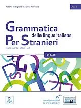 Kartonierter Einband (Kt) Grammatica della lingua italiana per stranieri - di base von Roberto Tartaglione, Angelica Benincasa