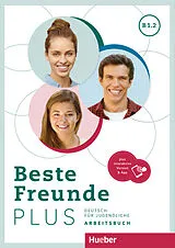 Kartonierter Einband Beste Freunde PLUS B1.2 von Manuela Georgiakaki, Anja Schümann, Christiane Seuthe