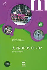 Kartonierter Einband À propos B1-B2 von Christine Andant, Marie-Laure Chalaron