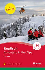 Kartonierter Einband Adventure in the Alps von Pauline Francis