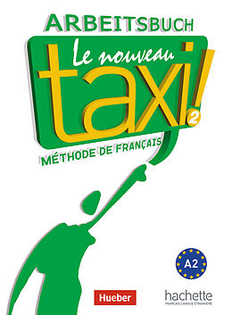 Couverture cartonnée Le nouveau taxi ! 02. Arbeitsbuch de Laure Hutchins, Nathalie Hirschsprung
