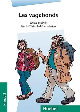 E-Book (pdf) Les vagabonds von Volker Borbein, Marie-Claire Lohéac-Wieders
