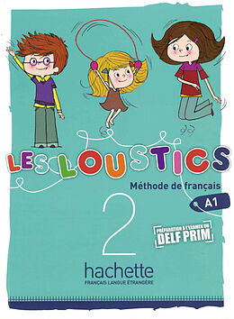 Couverture cartonnée Les Loustics 02. Livre de l'élève - Kursbuch de Hugues Denisot, Marianne Capouet