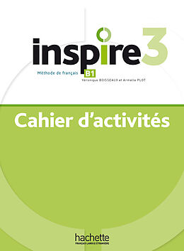 Broché Inspire 3(B1) - Internationale Ausgabe - 1. Auflage de Véronique Boisseaux, Armelle Plot