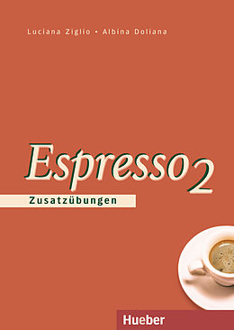 Kartonierter Einband Espresso 2 von Luciana Ziglio, Albina Doliana