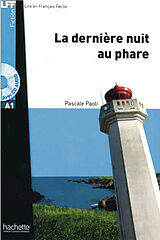 Kartonierter Einband La dernière nuit au phare. Lektüre und Audio-CD von Pascale Paoli