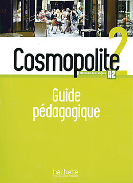 Broché Cosmopolite 2 Guide pédagogique de Marine Antier, Emmanuelle Garcia, Marie-Cécile Vuillemin