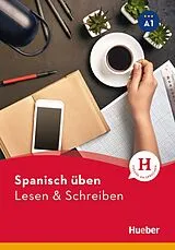 Kartonierter Einband Spanisch üben - Lesen & Schreiben A1 von Natalia Escolà Amaro