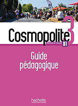 Broché Cosmopolite 3 Guide pédagogique de Alice Reboul, Marine Antier, Emmanuelle Garcia