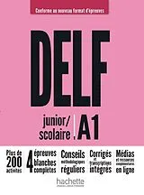 Kartonierter Einband DELF junior / scolaire A1 - Conforme au nouveau format d'épreuves von Nelly Mous, Jalila El Baraka, Pascal Biras
