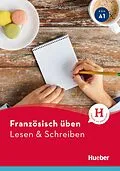 E-Book (pdf) Französisch üben - Lesen & Schreiben A1 von Julie Brossard