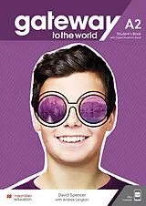 Set mit div. Artikeln (Set) Gateway to the world A2, m. 1 Buch, m. 1 Beilage von David Spencer, Andrea Langton