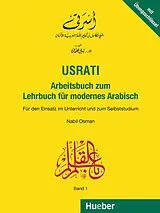 Kartonierter Einband Usrati 1. Arbeitsbuch zum Lehrbuch für modernes Arabisch von Nabil Osman