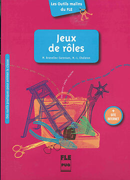 Couverture cartonnée Jeux de roles. Des outils pratiques pour animer la classe / Buch mit Kopiervorlagen de Maria Branellec-Sorensen, Marie-Laure Chalaron