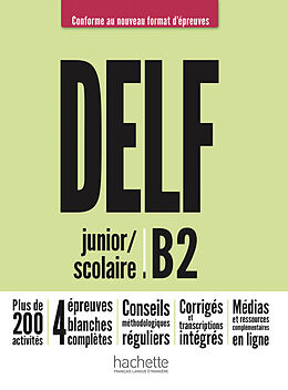 Couverture cartonnée DELF junior / scolaire B2 - Conforme au nouveau format d'épreuves de Nelly Mous, Sara Azevedo Rodrigues, Pascal Biras