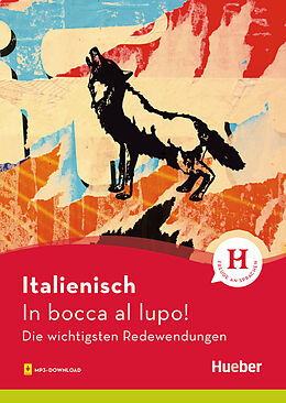 Kartonierter Einband Italienisch  In bocca al lupo! von Monja Reichert
