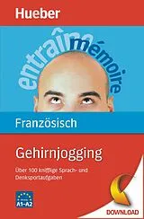 E-Book (pdf) Gehirnjogging Französisch von Luciana Ziglio, Agnès Roubille