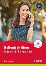 Kartonierter Einband Italienisch üben - Hören & Sprechen A2. Buch mit Audios online von Gianluca Pedrotti
