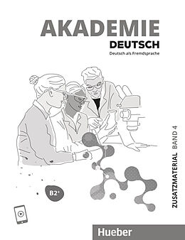 Kartonierter Einband Akademie Deutsch B2+ von Sabrina Schmohl, Britta Schenk, Jana Glaser