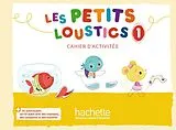 Set mit div. Artikeln (Set) Les Petits Loustics 1. Cahier d'activités + CD Audio von Hugues Denisot