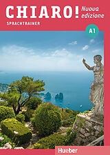 Broché Chiaro ! A1 Nuova edizione Sprachtrainer mit Audios online de Cinzia Cordera Alberti