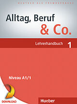 E-Book (pdf) Alltag, Beruf & Co. 1. Lehrerhandbuch PDF-Download von Norbert Becker, Jörg Braunert