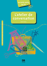 Kartonierter Einband L'atelier de conversation von Cécile Denier