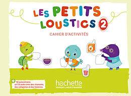 Set mit div. Artikeln (Set) Les Petits Loustics 2. Cahier d'activités + CD Audio de Hugues Denisot