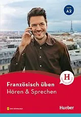 E-Book (pdf) Französisch üben - Hören & Sprechen A2 von Marjorie Solakian