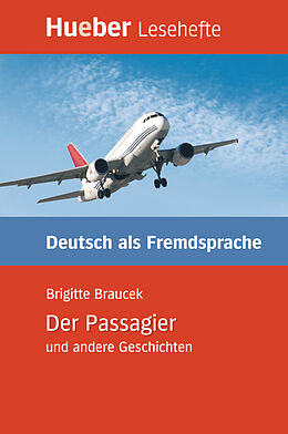 Geheftet Der Passagier und andere Geschichten von Brigitte Braucek