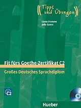 Kartonierter Einband Fit fürs Goethe-Zertifikat C2 von Linda Fromme, Julia Guess