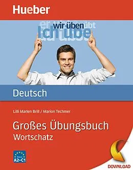 E-Book (pdf) Großes Übungsbuch Deutsch von Marion Techmer, Lilli-Marlen Brill