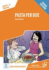 Kartonierter Einband Pasta per due - Nuova Edizione von Giovanni Ducci
