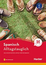 Kartonierter Einband (Kt) Alltagstauglich Spanisch von Carlos Sanz Oberberger, John Stevens
