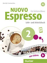 Kartonierter Einband Nuovo Espresso 2. Lehr- und Arbeitsbuch mit Audios und Videos online von Maria Balì, Giovanna Rizzo