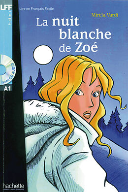 Kartonierter Einband La nuit blanche de Zoé von Mirela Vardi