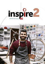 Set mit div. Artikeln (Set) Inspire 2 - Internationale Ausgabe. Kursbuch mit Parcours digital® und Beiheft de Marie-José Lopes, Jean-Thierry Le Bougnec