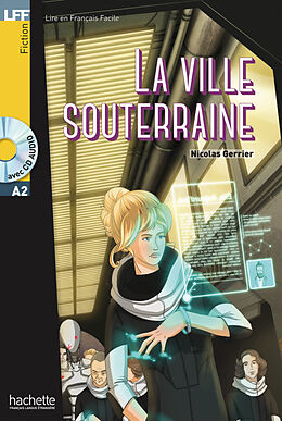 Couverture cartonnée La ville souterraine Buch mit Audio-CD de Nicolas Gerrier