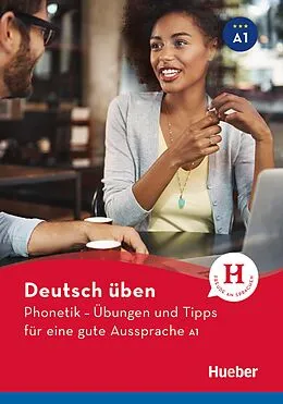 PDF Phonetik - Übungen und Tipps für eine gute Aussprache A1 von Daniela Niebisch