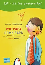 Fester Einband Wie Papa: Deutsch-Italienisch von Lena; Winterberg, Philipp Hesse